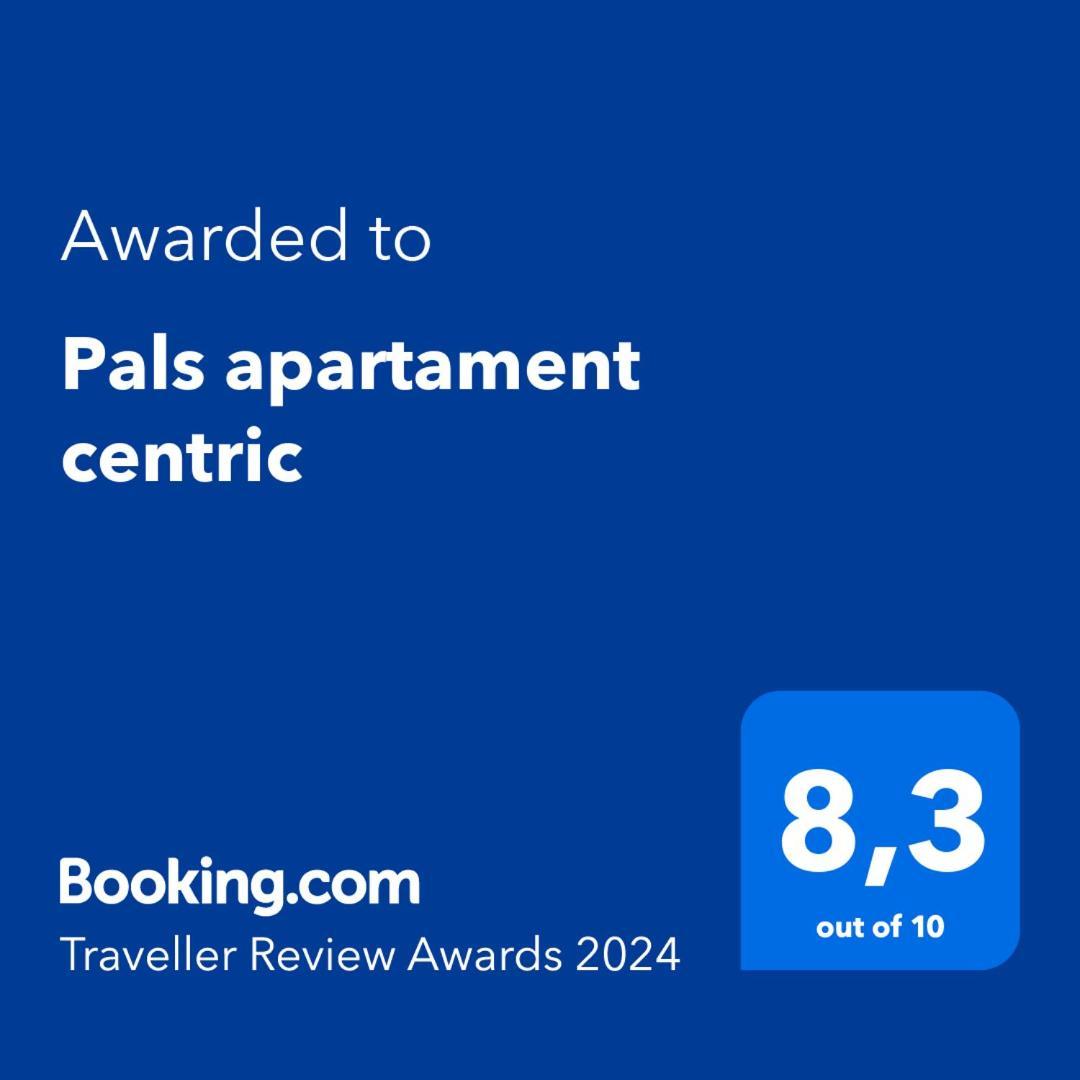 Pals Apartament Centric Eksteriør billede
